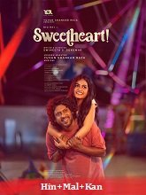 Sweetheart (2025) HDRip Original [Hindi + Malayalam + Kannada] Full Movie Watch Online Free