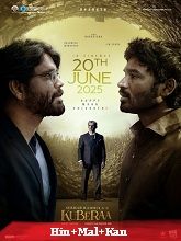 Kuberaa (2025) HDRip Original [Hindi + Malayalam + Kannada] Full Movie Watch Online Free