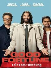 Good Fortune (2025) BRRip Original [Telugu + Tamil + Hindi + Eng] Dubbed Movie Watch Online Free